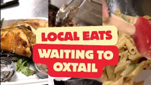 LOCAL EATS: Waiting to Oxtail