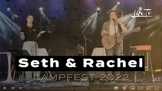 Seth & Rachel | CampFest 2022