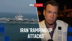 'The Iranians are still resisting’: Sky News joins U.S. Navy near Strait of Hormuz