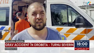 SERIOUS ACCIDENT IN DROBETA-TURNU SEVERIN