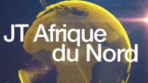 Le journal de l'Afrique du Nord du vendredi 6 mars 2026