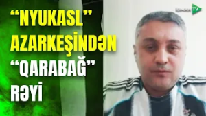 "Nyukasl" azarkeşi "Qarabağ"a qarşı oyundan danışdı - DETALLAR