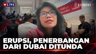 [FULL] Erupsi Anak Krakatau, Penerbangan WNI dari Dubai ke Indonesia Ditunda