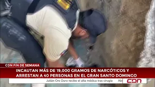 Incautan más de 19,000 gramos de narcóticos y arrestan a 40 personas en Santo Domingo
