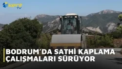 SURFACE PAVING WORKS CONTINUE IN BODRUM