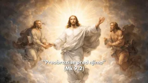Živa Riječ - "Preobrazi se pred njima'' (6)
