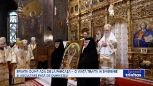 Sfânta Olimpiada de la Fărcașa – o viață trăită în smerenie și ascultare față de Dumnezeu