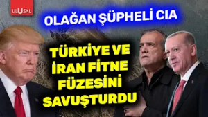 Türkiye ve İran fitne füzesini savuşturdu! Olağan şüpheli CIA