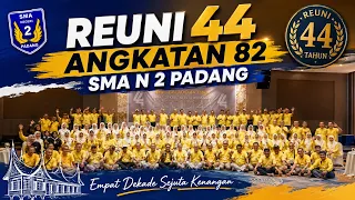 44th Reunion of the SMA N 2 Padang Class of '82