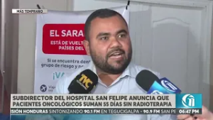 Subdirector del San Felipe anuncia que 55 días pacientes oncológicos sin radioterapias.