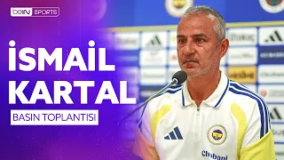 Fenerbahçe Head Coach İsmail Kartal Press Conference | Remarks on Transfers and the Champions League