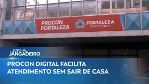 PROCON LANÇA PLATAFORMA DIGITAL PARA REGISTRO DE RECLAMAÇÕES EM FORTALEZA