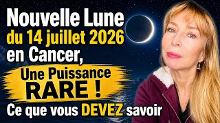 🌑 New Moon of July 14, 2026 in Cancer: RARE Power! What you NEED to know