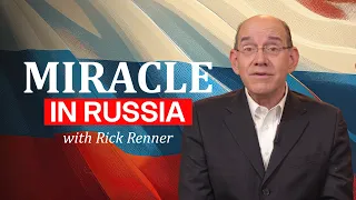 Mysterious Moscow Miracle Revealed! @RickRenner How the Holy Spirit Leads in Enemy Territory