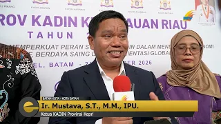 EKSPOSE KEPRI - RAPIMPROV KADIN KEPRI 2026, PERKUAT PERAN DUNIA USAHA DORONG EKONOMI KEPRI