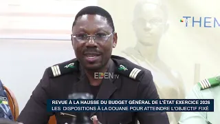 Upward revision of the general state budget for fiscal year 2026: Customs provisions