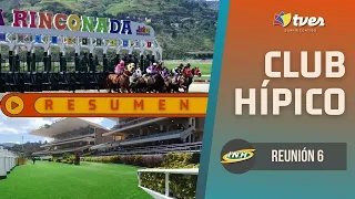 Resumen Completo | Hipódromo La Rinconada | Reunión 06 | 2026