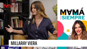 Mamá por siempre, con María Luisa Godoy: Millaray Viera‬ - T2E2 | TVN Chile