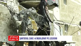ȘANTIERUL CARE I-A ÎNGRIJORAT PE LOCATARI