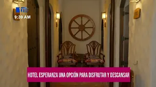 Looking for somewhere to go this weekend? Discover the comforts of Hotel Esperanza