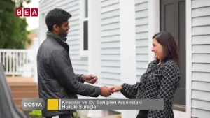 Dosya: Kiracılar ve Ev Sahipleri Arasında Hukuki Süreçler