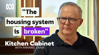 Prime Minister Anthony Albanese reflects on a career in politics | Kitchen Cabinet | FULL EPISODE