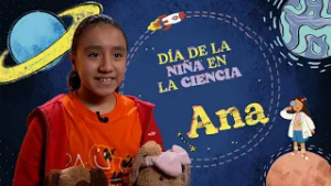 La niña en la ciencia. Ana
