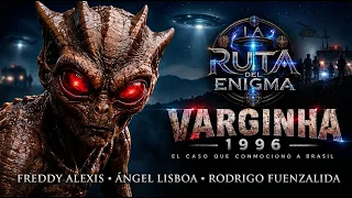THE VARGINHA CASE: THE TRUTH ABOUT THE UFO IN BRAZIL | THE PATH OF THE ENIGMA