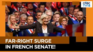 France's Far-Right National Rally Wins Record 14 Senate Seats, Forms Own Caucus | N18G | CNBC-TV18