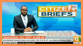 Wamatangi accuses State of intimidation over land grabbing stand