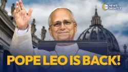 Thousands Welcome Pope Leo XIV Back to the Vatican After Hospital Stay | EWTN News Nightly