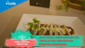 JOSEBA ARGUIÑANO SUKALERRIAN: Antxoak limoiarekin eta tipula eta hirugihar marmeladarekin