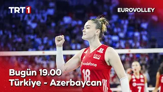 Türkiye-Azerbaycan karşılaşması bu akşam saat 19.00’da TRT 1’de.📺