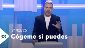 Cógeme si puedes | 24/02/25