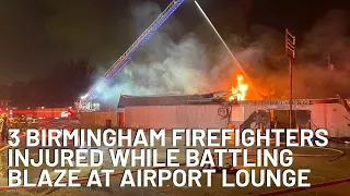 3 firefighters injured at Airport Lounge fire
