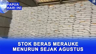 MERAUKE RICE STOCKS DECLINING SINCE AUGUST