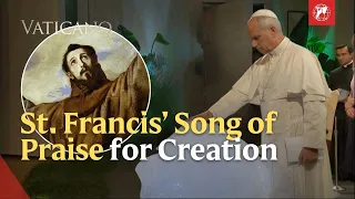 St. Francis' Song of Praise for Creation | EWTN Vatican