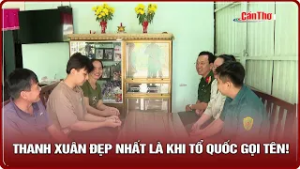 Thanh xuân đẹp nhất là khi Tổ quốc gọi tên! | CT-TDT
