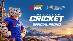 THE CALL OF CRICKET | NPL S3 PROMO | HIMALAYA SPORTS | Redbull Cricket Live  | Himalaya TV