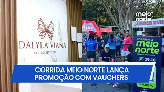 Corrida Meio Norte 2026 launches promotion with R$ 500 vouchers for aesthetic clinic | Meio Norte