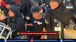 Exclusive Arbaeen Transmission | Safar E Ishq E Hussain AS | Najaf to Karbala Walk | Safar 1448/2026