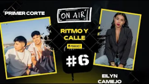 RITMO Y CALLE CAPITULO 6 - PRIMER CORTE