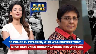 Kiran Bedi On Police Protest Clash: “Do We Have A Right To Injure Policemen?” | Plain Speak | News18