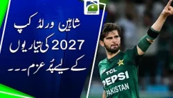 Shaheen Afridi Targets 2027 World Cup | Pakistan Cricket Team Preparation | Geo Super