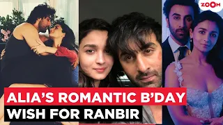 Alia Bhatt’s Romantic Birthday Wish For Ranbir Kapoor: ‘HBD Cutie’ With Rare Pics