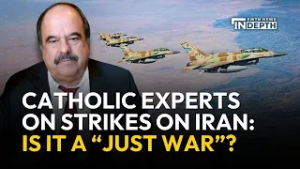 Are the U.S.–Israel Strikes on Iran a “Just War”? Catholic Experts Weigh In | EWTN News In Depth