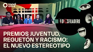 The Gorge - Premios Juventud, Reggaeton, and Racism: The New Stereotype (09/03/2026)