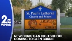 Glen Burnie's St. Paul's Lutheran School to add high school grades in 2027