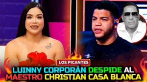 Luinny Corporán despide al Maestro Christian Casa Blanca | VIVE EL ESPECTACULO
