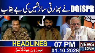 DG ISPR Exposes India's Alleged Conspiracies | 07 PM News Headlines  News One